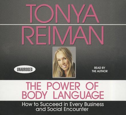 ISBN 9781596597563 The Power Body of Language: How to Succeed in Every Business and Social Encounter/GILDAN MEDIA/Tonya Reiman 本・雑誌・コミック 画像
