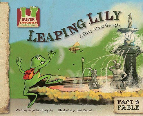 ISBN 9781604539240 Leaping Lily: A Story about Georgia /SUPER SANDCASTLE/Colleen Dolphin 本・雑誌・コミック 画像