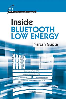 ISBN 9781608075799 Inside Bluetooth Low Energy/ARTECH HOUSE INC/Naresh Gupta 本・雑誌・コミック 画像