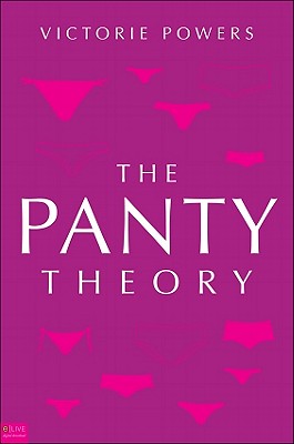 ISBN 9781617395604 The Panty Theory/TATE PUB/Victorie Powers 本・雑誌・コミック 画像