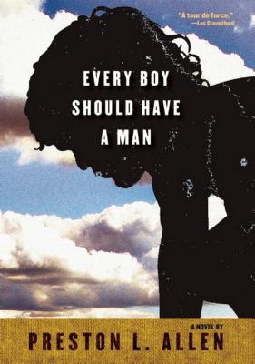 ISBN 9781617751622 Every Boy Should Have a Man/AKASHIC BOOKS/Preston L. Allen 本・雑誌・コミック 画像