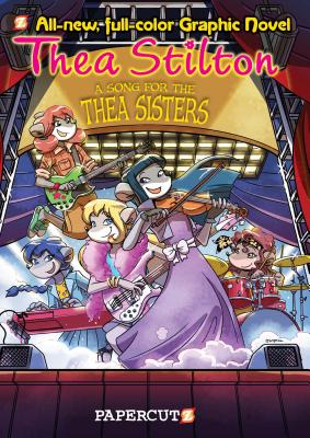 ISBN 9781629916408 Thea Stilton Graphic Novels #7: A Song for Thea Sisters /PAPERCUTZ/Thea Stilton 本・雑誌・コミック 画像