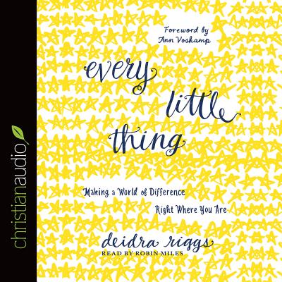 ISBN 9781633893924 Every Little Thing: Making a World of Difference Right Where You Are/CHRISTIANAUDIO/Deidra Riggs 本・雑誌・コミック 画像