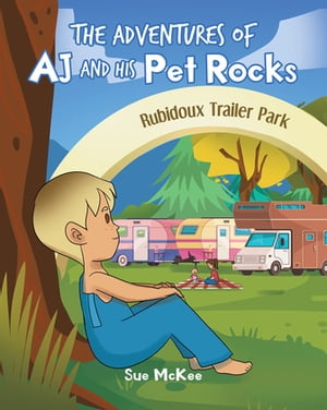 ISBN 9781639030521 The Adventures of AJ and His Pet Rocks Sue McKee 本・雑誌・コミック 画像