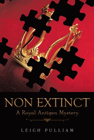 ISBN 9781640030107 Non Extinct A Royal Antigen Mystery Leigh Pulliam 本・雑誌・コミック 画像