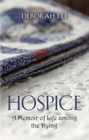 ISBN 9781647189730 Hospice A Memoir of Life among the Dying Deborah Lee 本・雑誌・コミック 画像