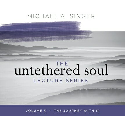 ISBN 9781683646464 The Untethered Soul Lecture Series: Volume 5: The Journey Within /SOUNDS TRUE INC/Michael Singer 本・雑誌・コミック 画像