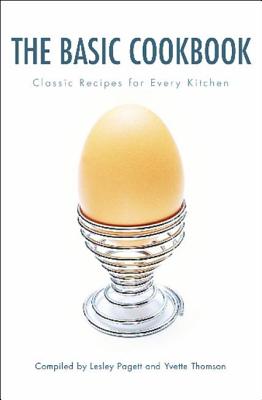 ISBN 9781741101416 The Basic Cookbook: Classic Recipes for Every Kitchen/NEW HOLLAND AUSTRALIA/Yvette Thomson 本・雑誌・コミック 画像