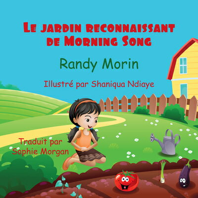ISBN 9781772312126 Le Jardin Reconnaissant de Morning Song/BOOKLAND PR/Randy Morin 本・雑誌・コミック 画像