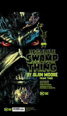 ISBN 9781779512192 Absolute Swamp Thing by Alan Moore Vol. 3/VERTIGO/Alan Moore 本・雑誌・コミック 画像