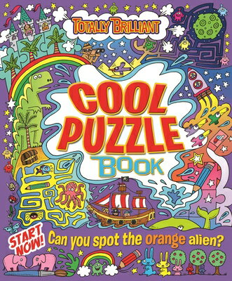 ISBN 9781782125174 Totally Brilliant: Cool Puzzle Book/ARCTURAS PUB/Lisa Regan 本・雑誌・コミック 画像