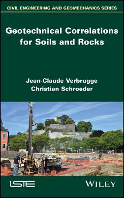 ISBN 9781786302793 Geotechnical Correlations for Soils and Rocks/ISTE LTD/Jean-Claude Verbrugge 本・雑誌・コミック 画像