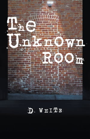 ISBN 9781796051063 The Unknown Room D. White 本・雑誌・コミック 画像