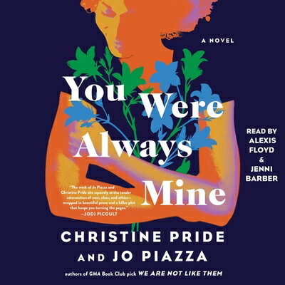 ISBN 9781797160511 You Were Always Mine/SIMON & SCHUSTER AUDIO/Christine Pride 本・雑誌・コミック 画像