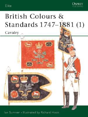 ISBN 9781841762005 British Colours & Standards 1747-1881 (1): Cavalry/OSPREY PUB INC/Ian Sumner 本・雑誌・コミック 画像
