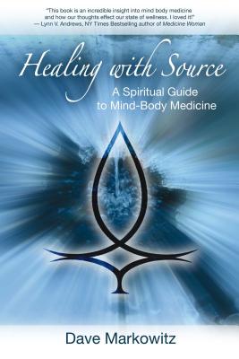 ISBN 9781844095117 Healing with Source: A Spiritual Guide to Mind-Body Medicine /FINDHORN PR/Dave Markowitz 本・雑誌・コミック 画像