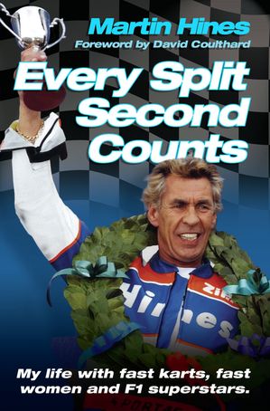 ISBN 9781844546589 Every Split Second Counts - My Life with Fast Carts, Fast Women and F1 Superstars 本・雑誌・コミック 画像