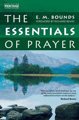 ISBN 9781845502072 The Essentials of Prayer /CHRISTIAN FOCUS PUBN/Edward M. Bounds 本・雑誌・コミック 画像