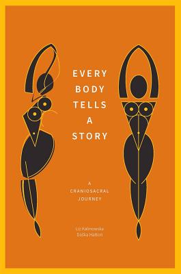 ISBN 9781848192683 Every Body Tells a Story: A Craniosacral Journey/JESSICA KINGSLEY PUBL INC/Liz Kalinowska 本・雑誌・コミック 画像
