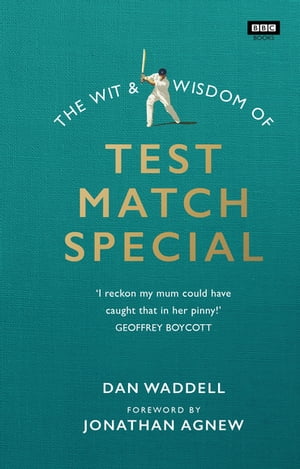 ISBN 9781849908719 The Wit and Wisdom of Test Match Special 本・雑誌・コミック 画像