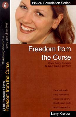 ISBN 9781886973053 Freedom from the Curse: Christ Brings Freedom to Every Area of Our Lives/HOUSE TO HOUSE PUBN/Larry Kreider 本・雑誌・コミック 画像