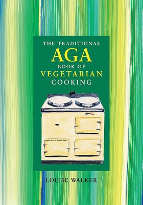 ISBN 9781899791293 The Traditional Aga Book of Vegetarian Cooking/ABSOLUTE PR/Louise Walker 本・雑誌・コミック 画像