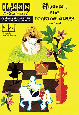 ISBN 9781911238645 Through the Looking Glass/CLASSICS ILLUSTRATED COMICS/Lewis Carroll 本・雑誌・コミック 画像