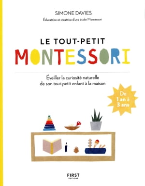 ISBN 9782412053867 Le tout-petit Montessori - Guide des parents pour faire pousser une jeune plante curieuse et respons Simone Davies 本・雑誌・コミック 画像
