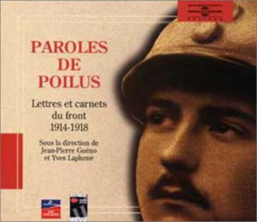 ISBN 9782844680105 Paroles De Poilus: Lettres Et Carnets 14-18 / Various Artists CD・DVD 画像