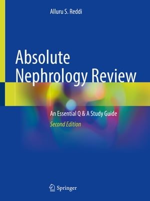 ISBN 9783030859572 Absolute Nephrology Review: An Essential Q & A Study Guide 2022/SPRINGER NATURE/Alluru S. Reddi 本・雑誌・コミック 画像
