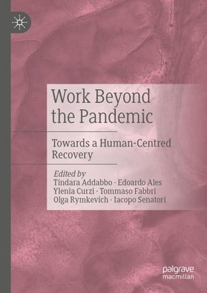 ISBN 9783031399503 Work Beyond the Pandemic Towards a Human-Centred Recovery 本・雑誌・コミック 画像