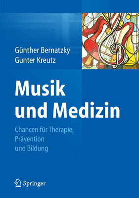 ISBN 9783709115985 Musik Und Medizin: Chancen Fur Therapie, Pravention Und Bildung 1. Aufl. 2015/SPRINGER NATURE/Gunther Bernatzky 本・雑誌・コミック 画像