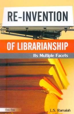 ISBN 9788170006121 Re-Invention of Librarianship: Its Multiple Facets/ESS ESS PUBN/L. S. Ramaiah 本・雑誌・コミック 画像