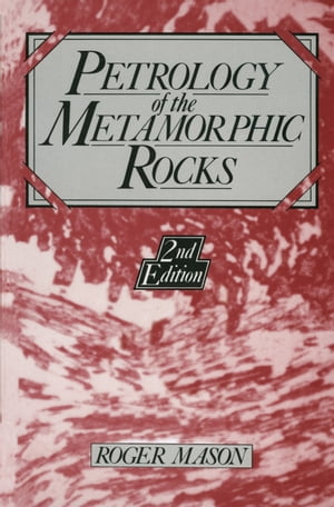 ISBN 9789048140015 Petrology of the Metamorphic Rocks R. Mason 本・雑誌・コミック 画像