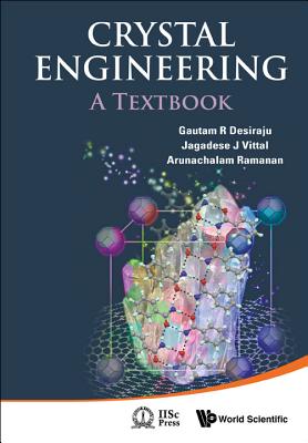 ISBN 9789814338752 Crystal Engineering: A Textbook/WORLD SCIENTIFIC PUB CO & INDI/Gautam R. Desiraju 本・雑誌・コミック 画像