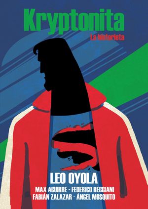 ISBN 9789873818677 Kryptonita La historieta Leonardo Oyola 本・雑誌・コミック 画像