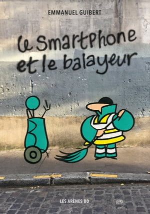 ISBN 9791037502193 Le Smartphone et le Balayeur Emmanuel Guibert 本・雑誌・コミック 画像
