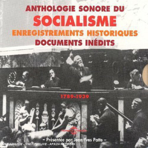 EAN 3448960215824 Anthologie Sonore Du Socialisme 1789-1939 CD・DVD 画像
