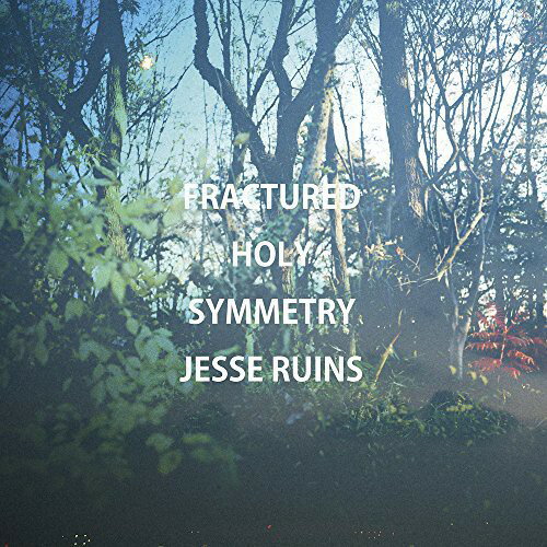 EAN 3491570070529 Jesse Ruins / Fractured Holy Symmetry CD・DVD 画像