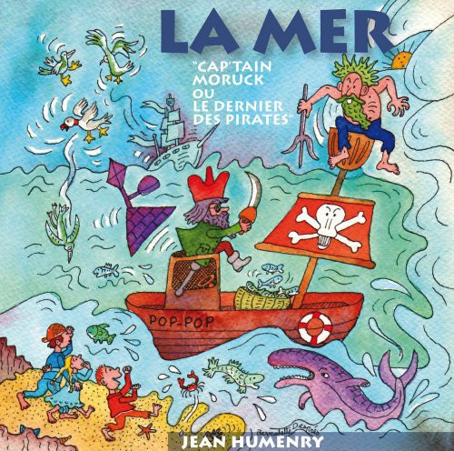 EAN 3560530121929 La Mer Cap’Tain Moruck Ou Le Dernie JeanHUMENRY CD・DVD 画像