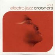 EAN 3596971136321 Electro Jazz Crooners Vol．1 CD・DVD 画像