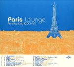 EAN 3596971696924 Paris Lounge / Various Artists CD・DVD 画像
