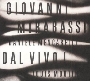 EAN 3700079700173 Dal Vivo! / Giovanni Mirabassi CD・DVD 画像