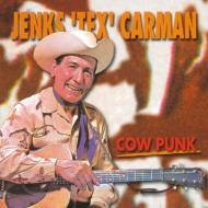 EAN 4000127166685 Jenks Tex Carman / Cow Punk 輸入盤 CD・DVD 画像