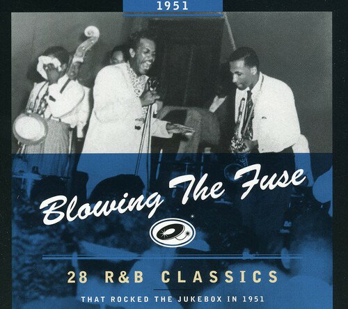 EAN 4000127167064 Blowing The Fuse: 28 R & B Classics That Rocked The Jukebox 1951 輸入盤 CD・DVD 画像