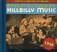 EAN 4000127169518 Dim Lights, Thick & Hillbilly Music Country & Western: 1946 輸入盤 CD・DVD 画像