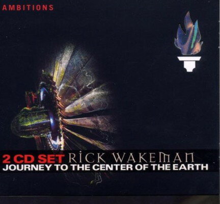 EAN 4011222231178 Ambitions： Journey to the Center of the Earth リック・ウェイクマン CD・DVD 画像