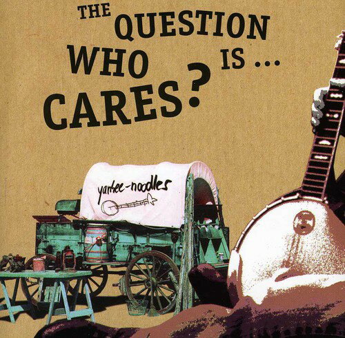 EAN 4030166390611 Question Is Who Cares？ YankeeNoodles CD・DVD 画像