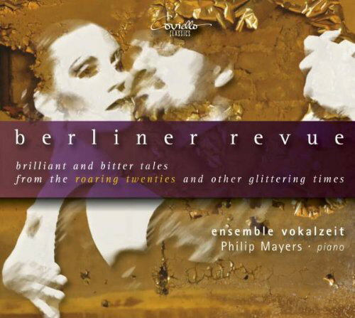 EAN 4039956508106 Berliner Revue-songs Of The Twenties & Later Events: Ensemble Vokalzeit CD・DVD 画像