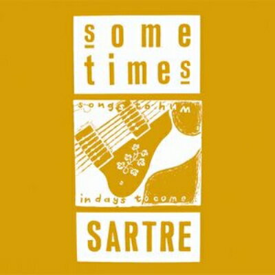 EAN 4250001311315 Sometimes Sartre / Songs To Hum In Days To Come: A Sometimes Sartre Retrospective 輸入盤 CD・DVD 画像